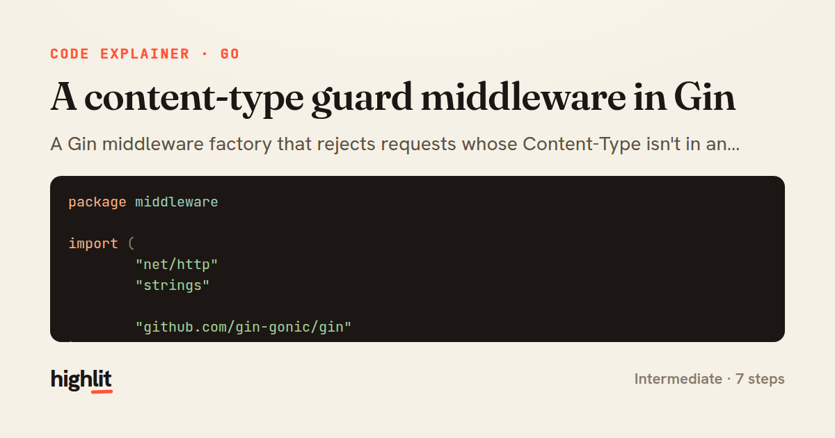 A content-type guard middleware in Gin — share card