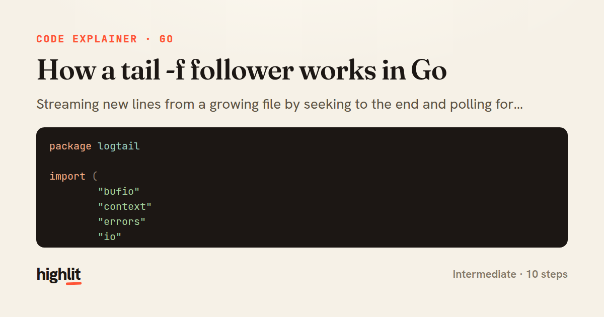 How a tail -f follower works in Go — share card