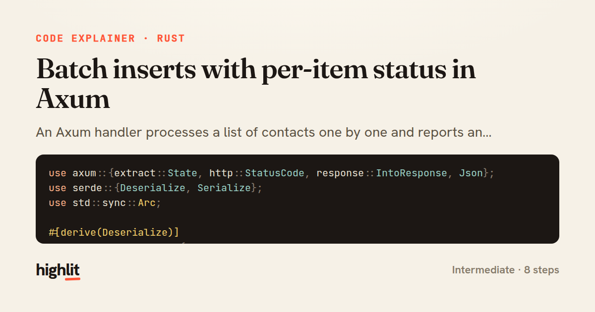 Batch inserts with per-item status in Axum — share card