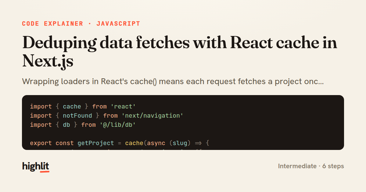 Deduping data fetches with React cache in Next.js — share card