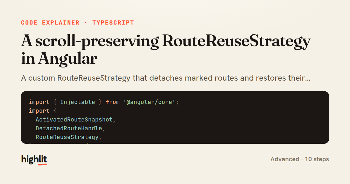 A scroll-preserving RouteReuseStrategy in Angular — share card