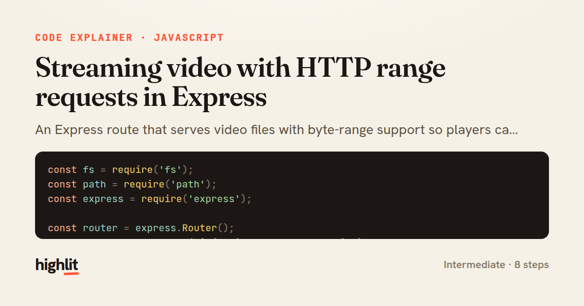 Streaming video with HTTP range requests in Express — share card