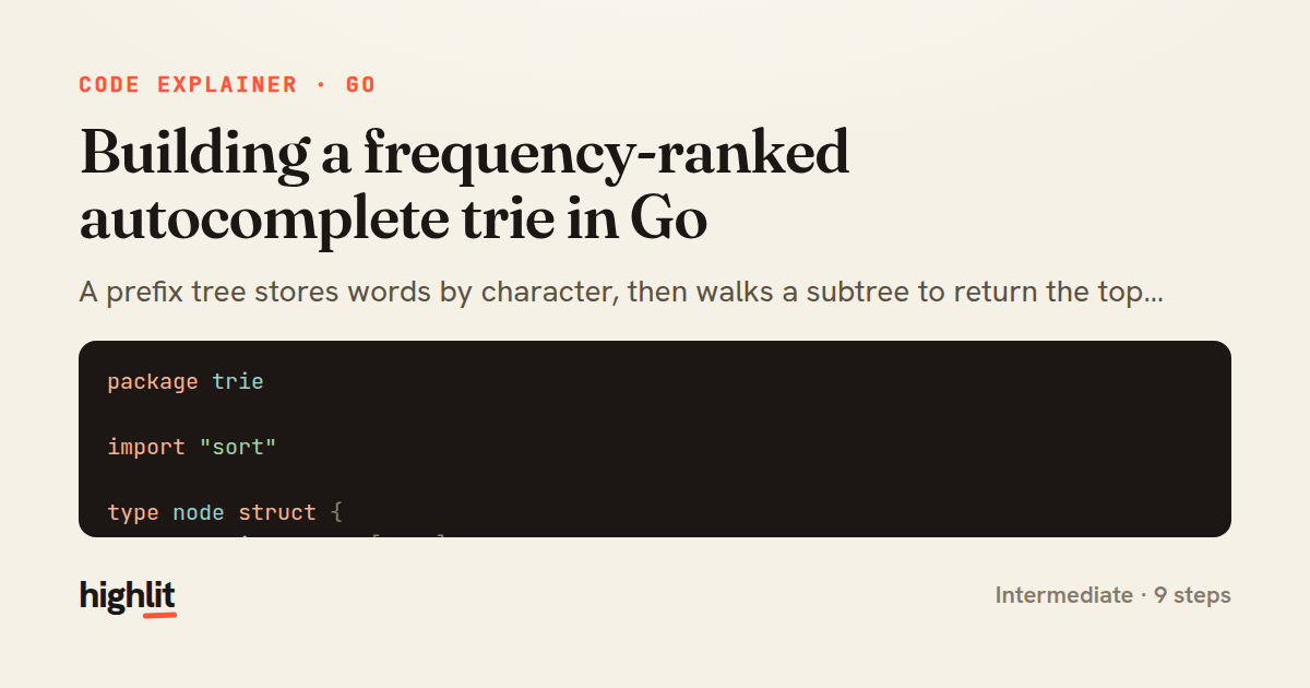 Building a frequency-ranked autocomplete trie in Go — share card