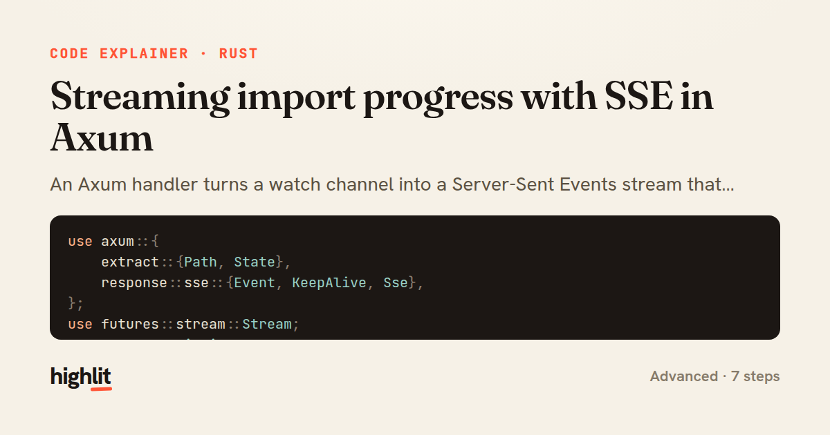 Streaming import progress with SSE in Axum — share card