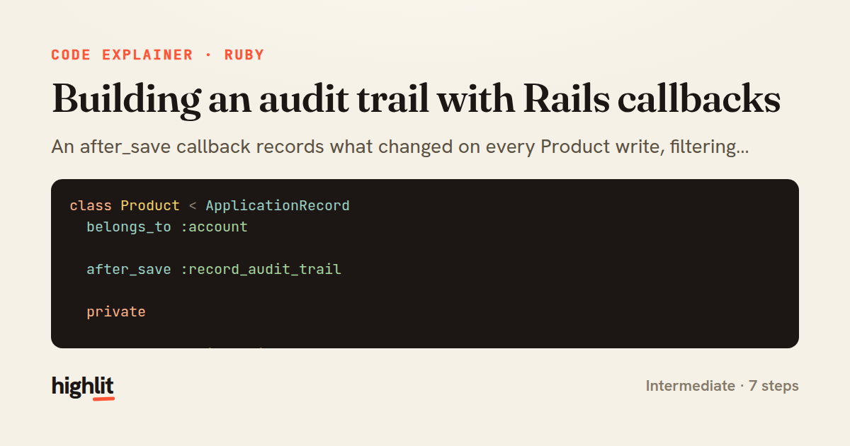 Building an audit trail with Rails callbacks — share card
