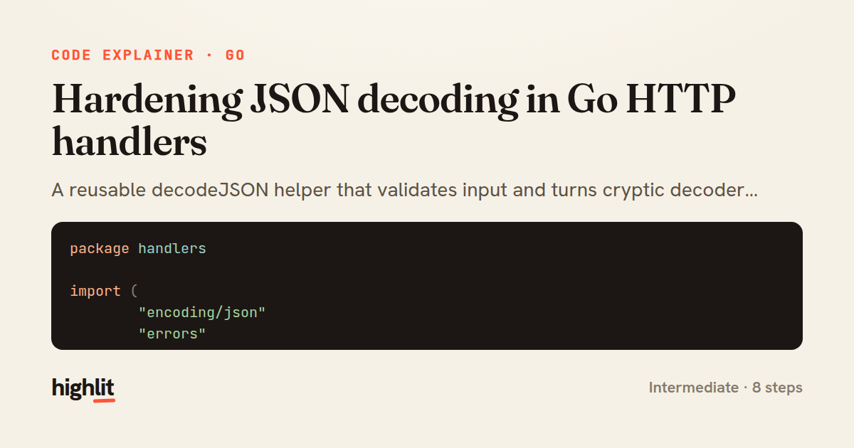 Hardening JSON decoding in Go HTTP handlers — share card