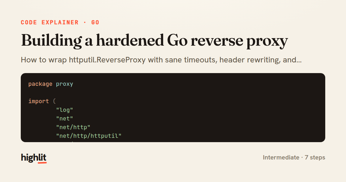 Building a hardened Go reverse proxy — share card