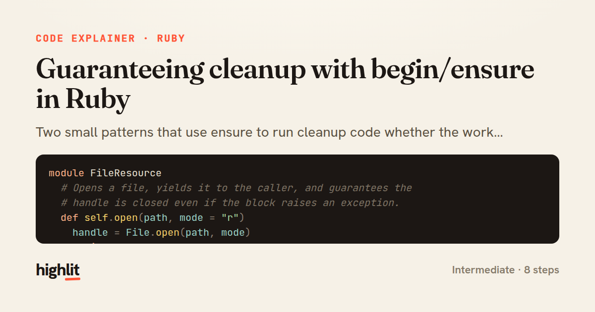 Guaranteeing cleanup with begin/ensure in Ruby — share card