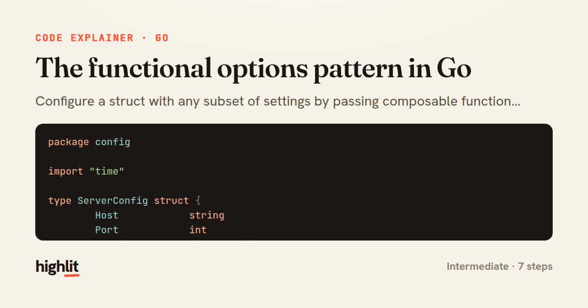 The functional options pattern in Go — share card